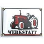 Hochwertige Emailschild - Traktor Werkstatt