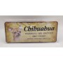 Chihuahua - Blechschild
