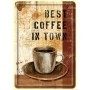 Best Coffee In Town Blechpostkarte